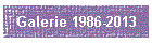 Galerie 1986-2013